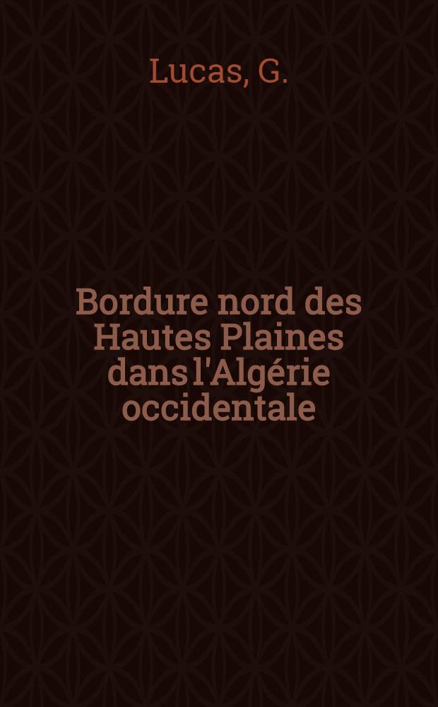 Bordure nord des Hautes Plaines dans l'Algérie occidentale : Primaire : Jurassique : Analyse structurale