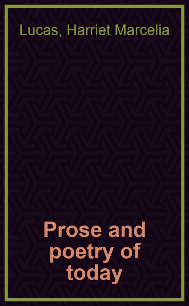 Prose and poetry of today : Regional America