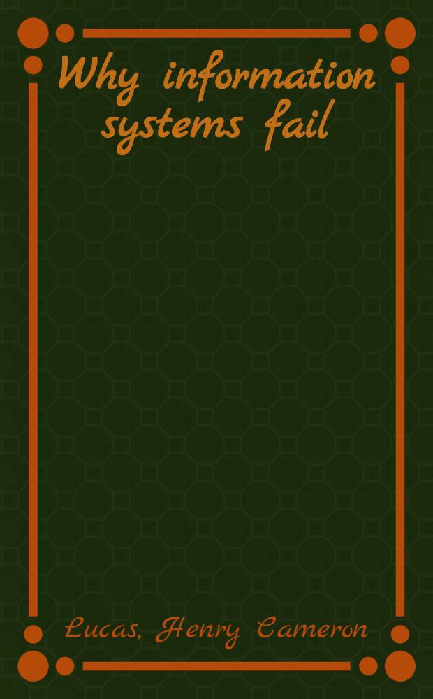 Why information systems fail