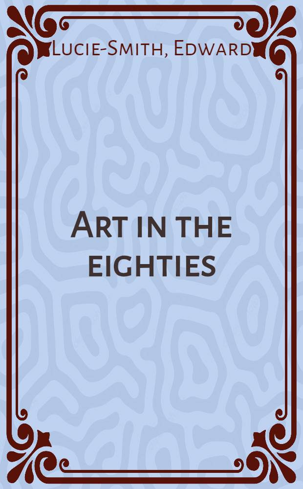 Art in the eighties