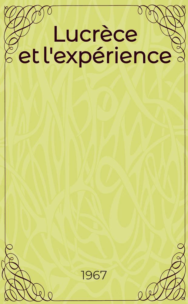 Lucrèce et l'expérience