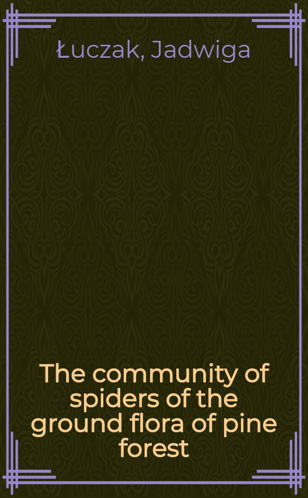 The community of spiders of the ground flora of pine forest