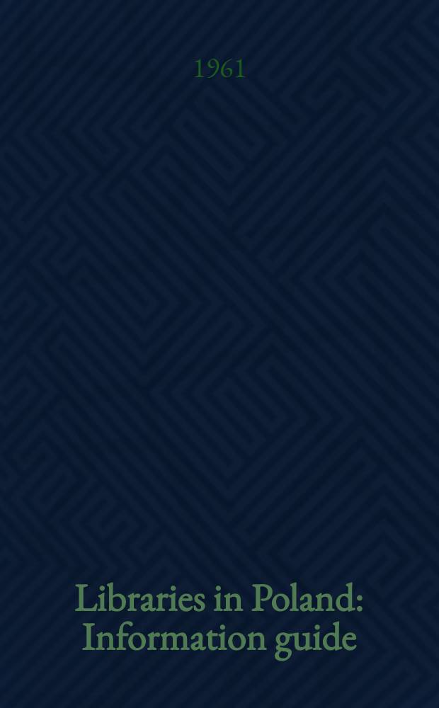 Libraries in Poland : Information guide