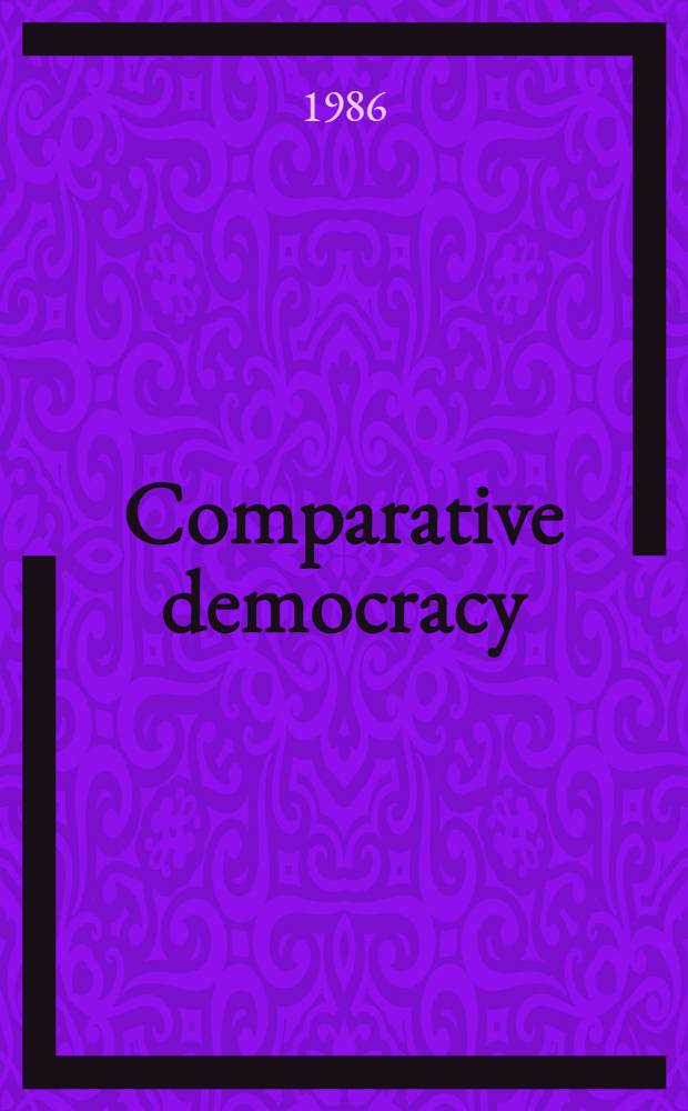 Comparative democracy : Policymaking and governing coalitions in Europe and Israel