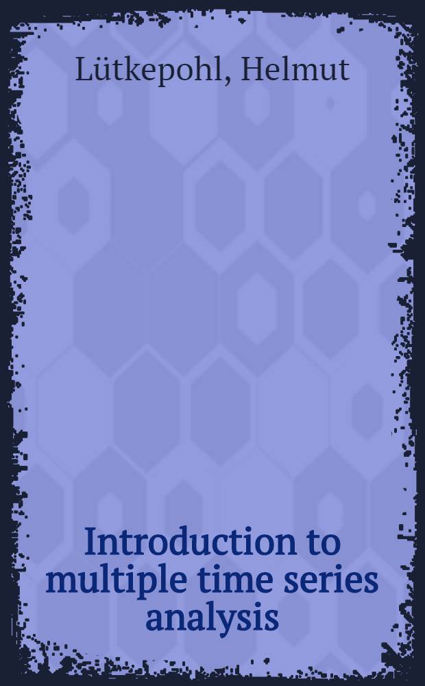 Introduction to multiple time series analysis