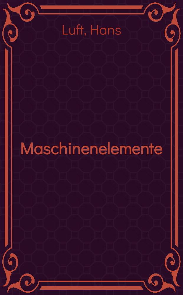Maschinenelemente