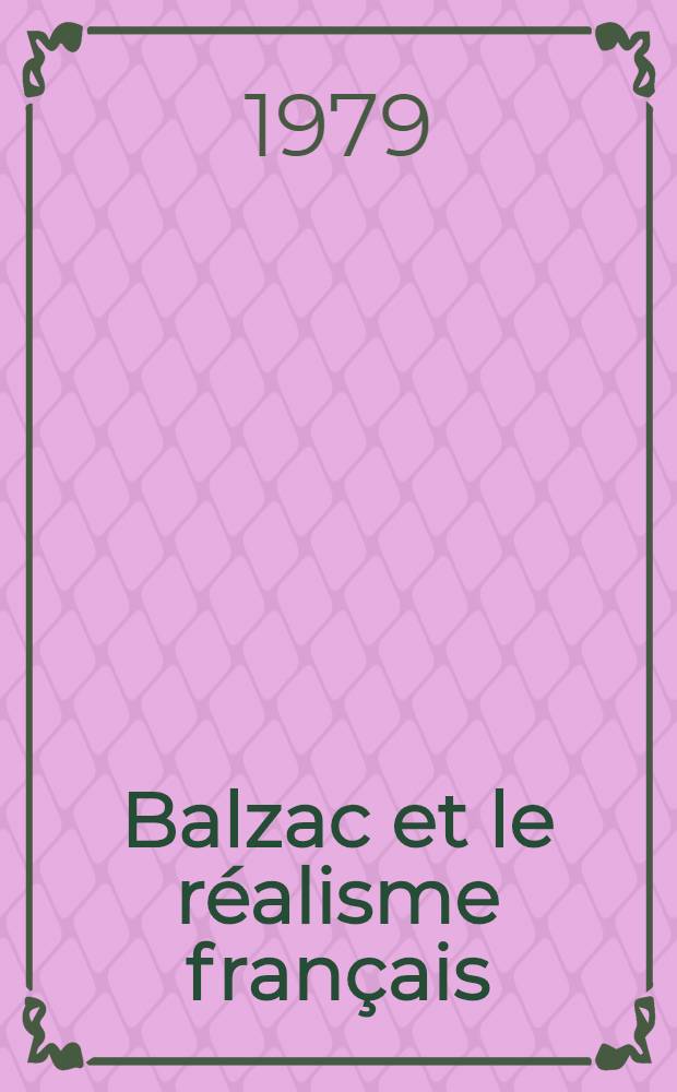 Balzac et le réalisme français