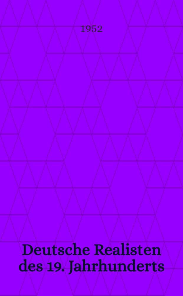 Deutsche Realisten des 19. Jahrhunderts