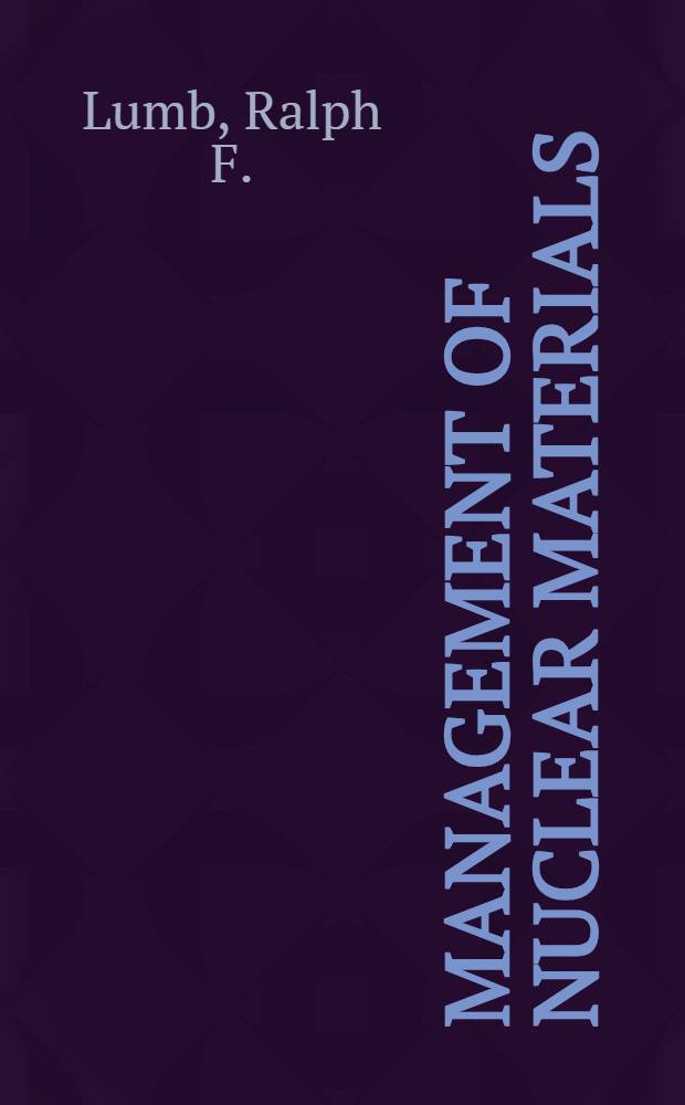Management of nuclear materials