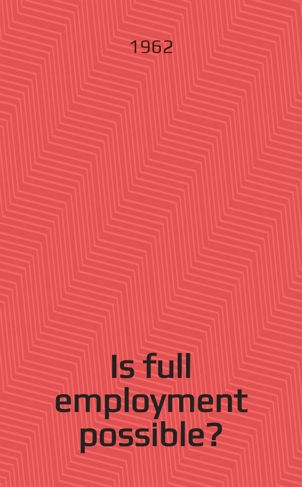 Is full employment possible?