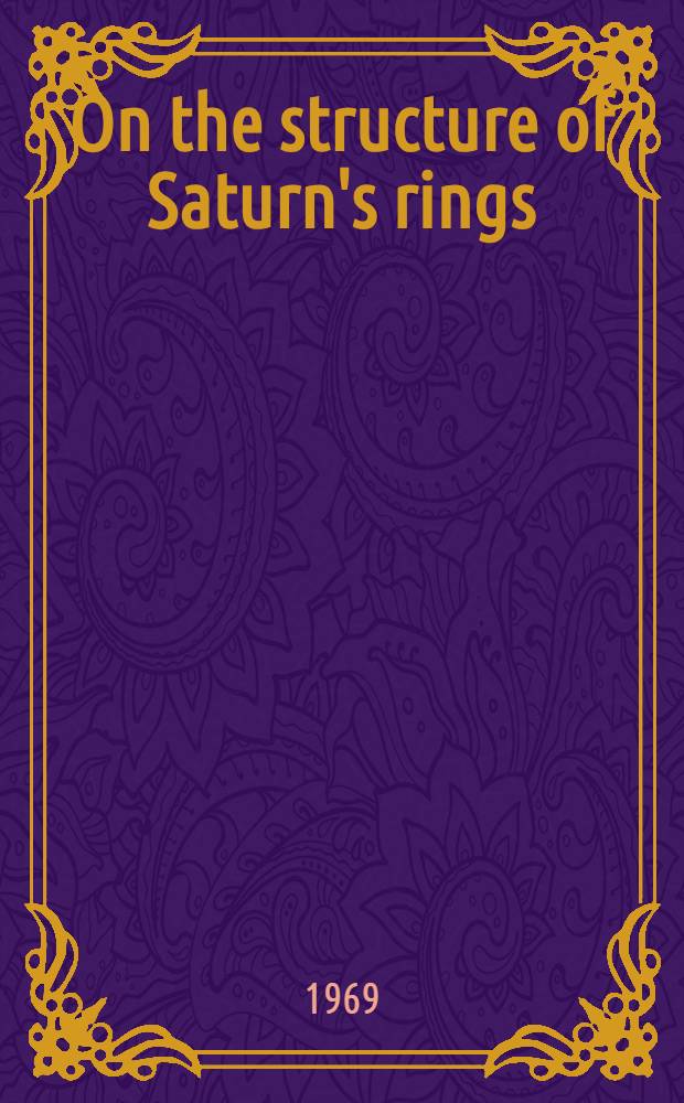 On the structure of Saturn's rings