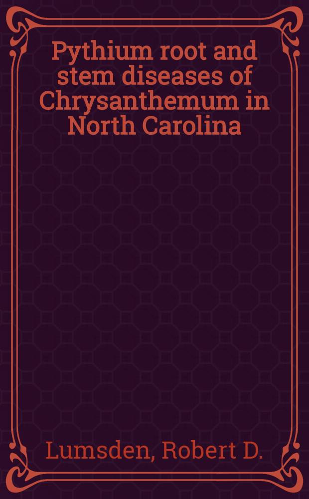 Pythium root and stem diseases of Chrysanthemum in North Carolina