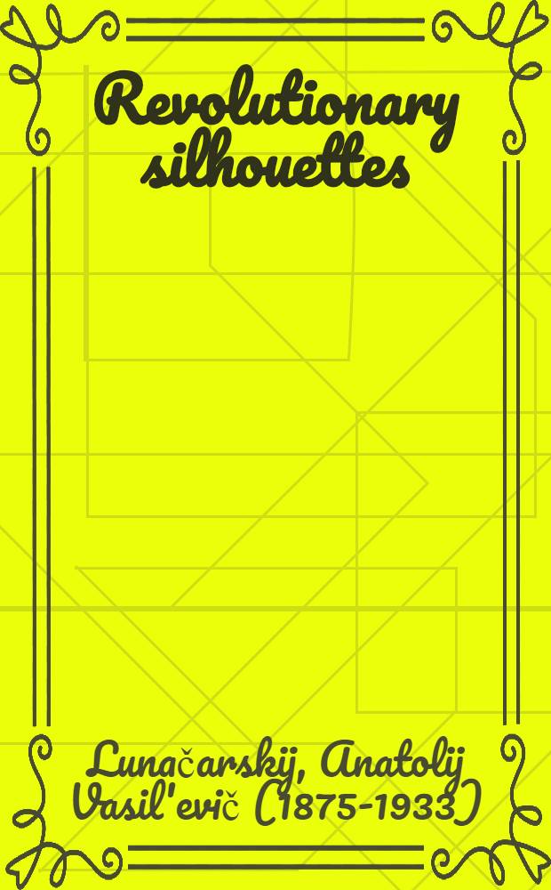 Revolutionary silhouettes