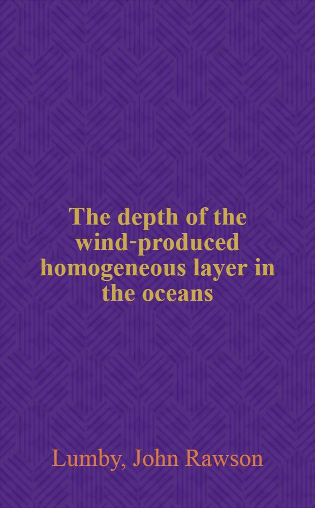 The depth of the wind-produced homogeneous layer in the oceans