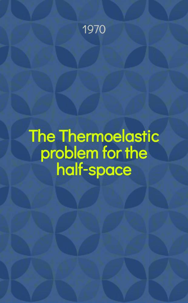The Thermoelastic problem for the half-space