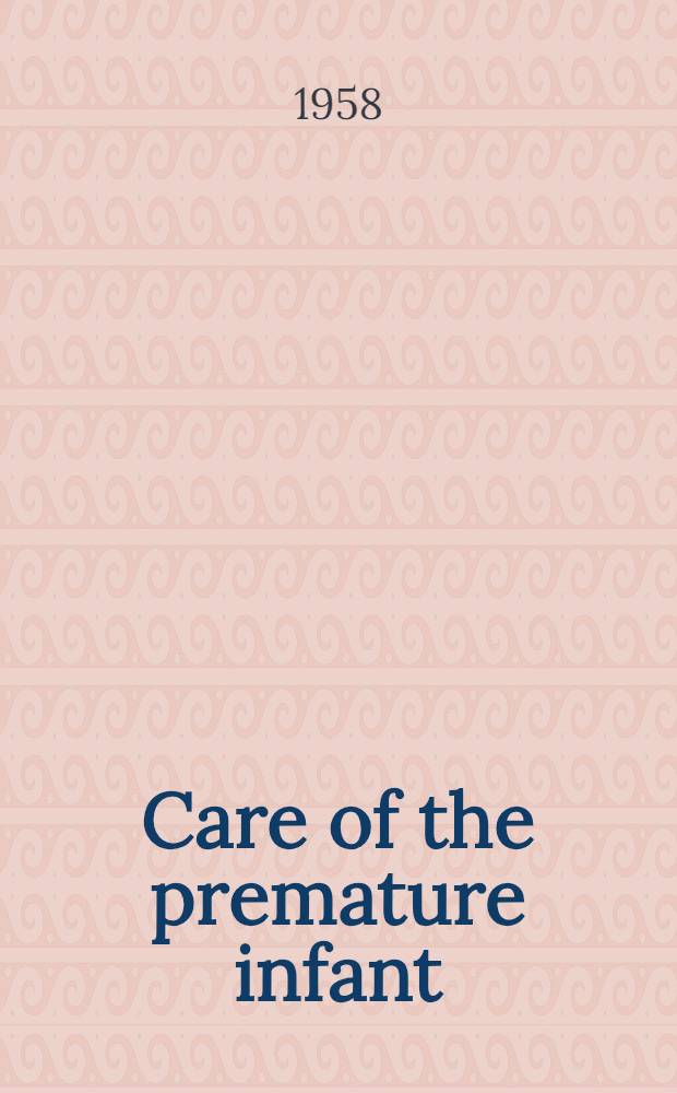 Care of the premature infant