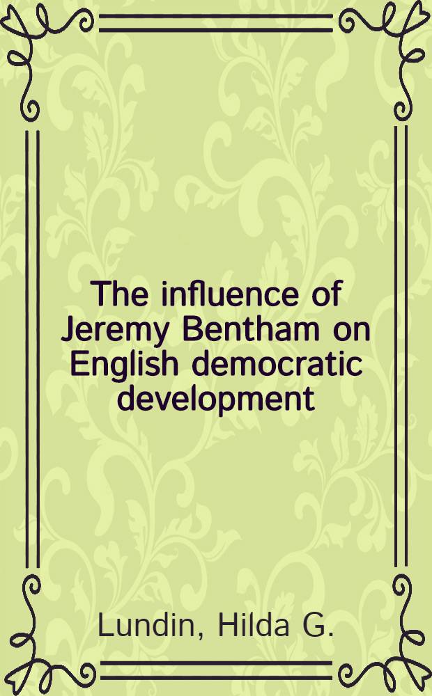 The influence of Jeremy Bentham on English democratic development