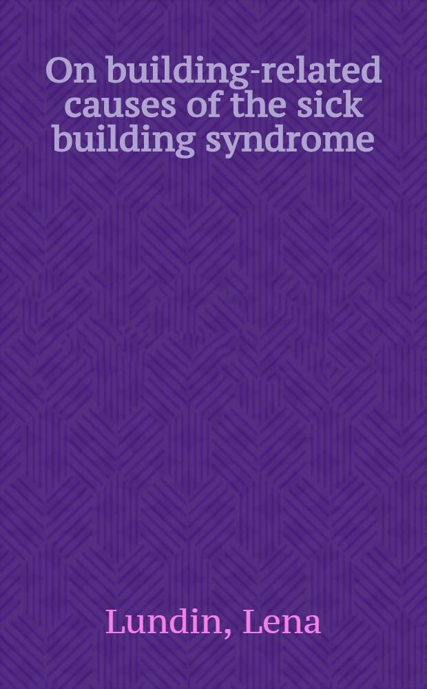 On building-related causes of the sick building syndrome