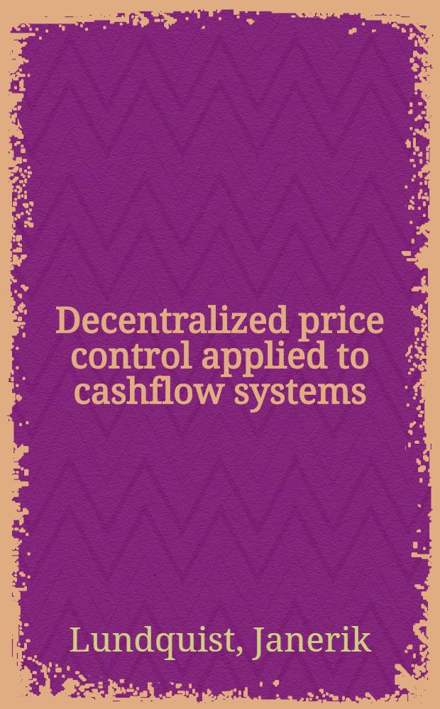 Decentralized price control applied to cashflow systems