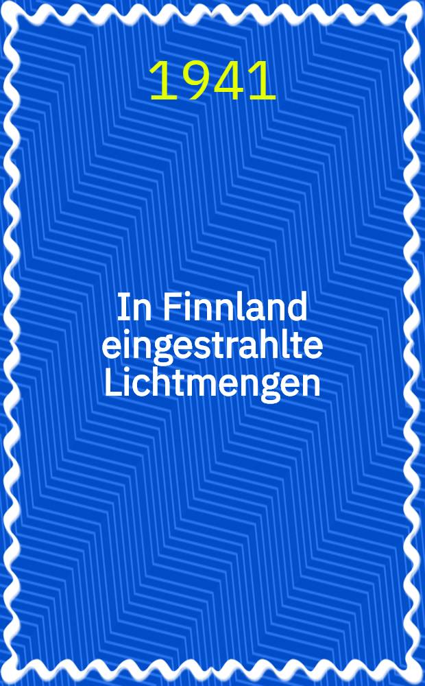In Finnland eingestrahlte Lichtmengen