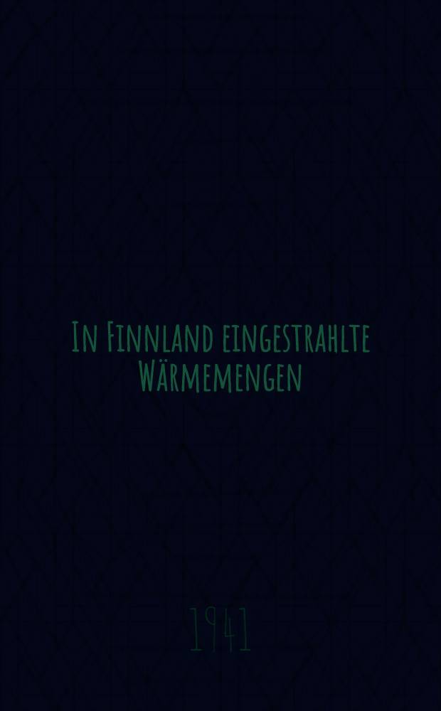 In Finnland eingestrahlte Wärmemengen