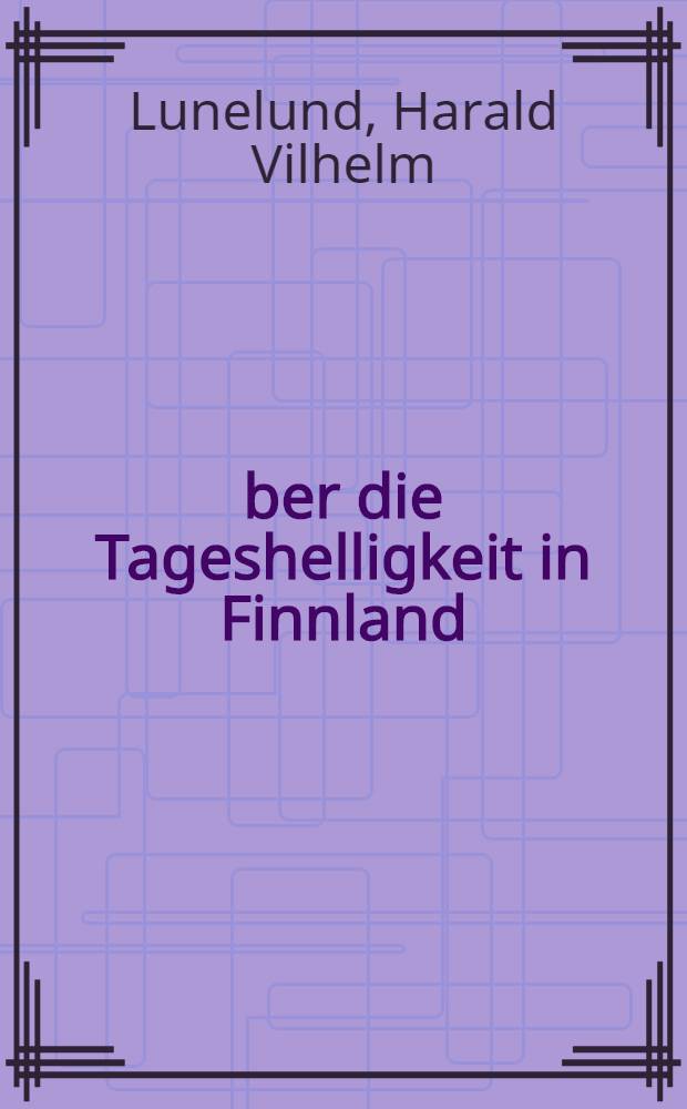 Über die Tageshelligkeit in Finnland