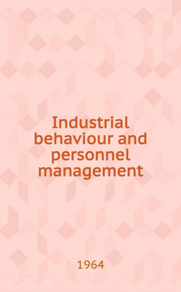 Industrial behaviour and personnel management