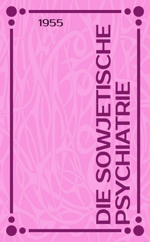 Die sowjetische Psychiatrie