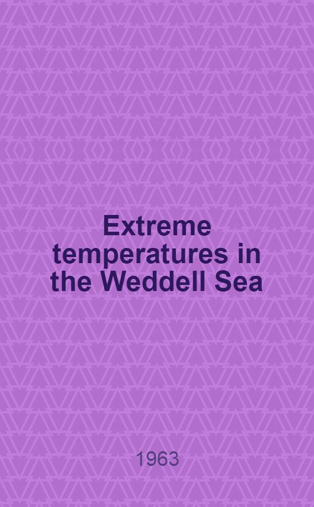 Extreme temperatures in the Weddell Sea