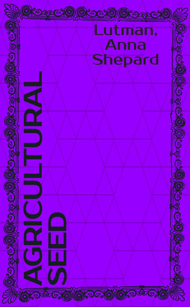 Agricultural seed