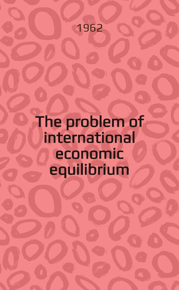 The problem of international economic equilibrium