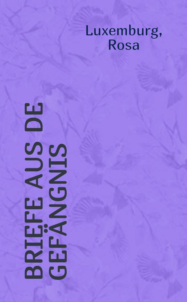 Briefe aus de Gefängnis