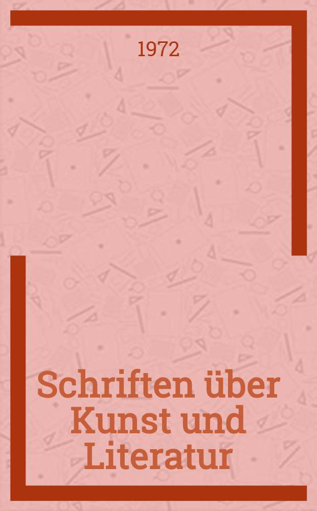 Schriften über Kunst und Literatur
