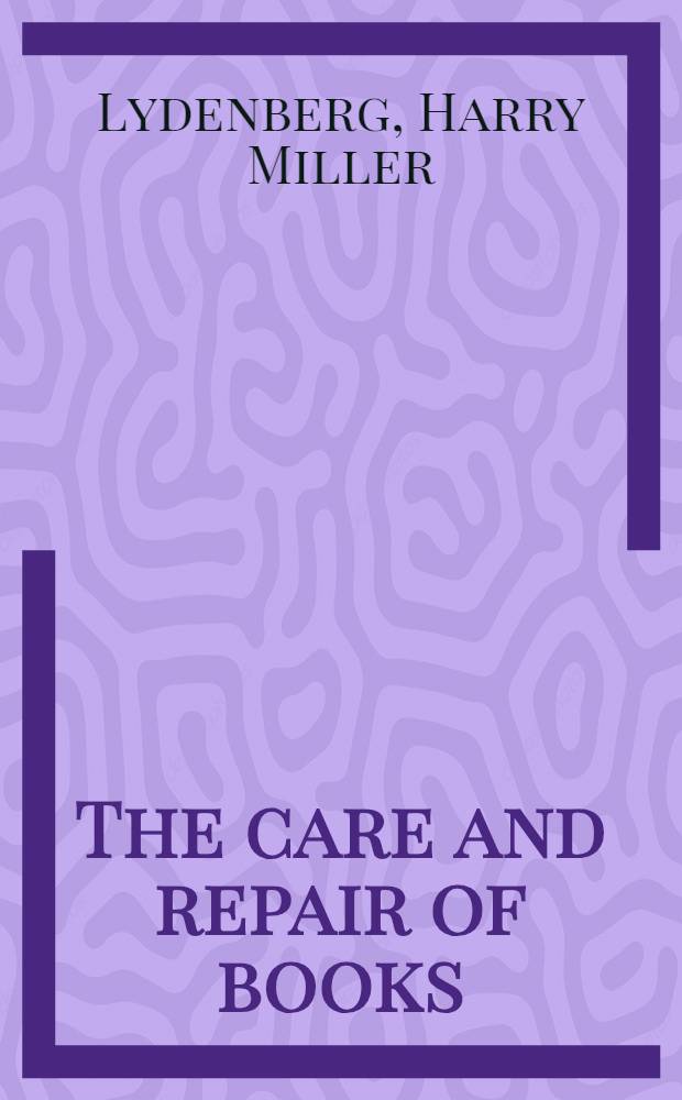 The care and repair of books