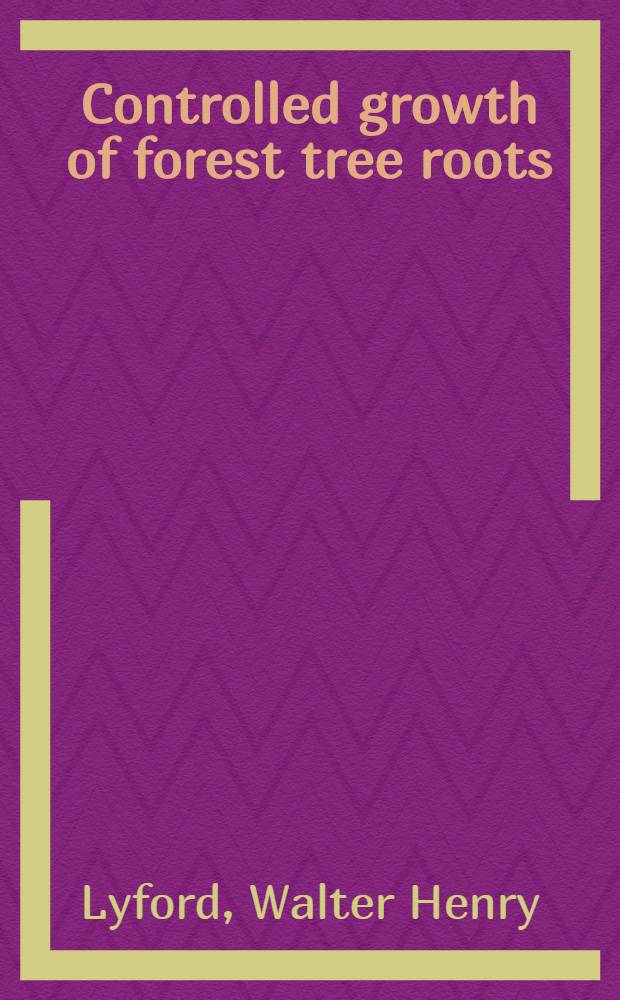 Controlled growth of forest tree roots : technique and application