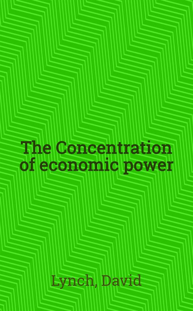 The Concentration of economic power