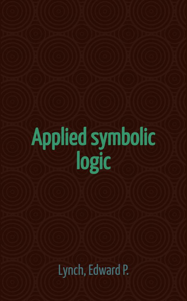 Applied symbolic logic