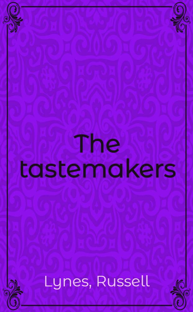 The tastemakers