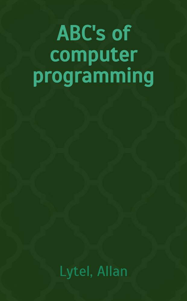 ABC's of computer programming