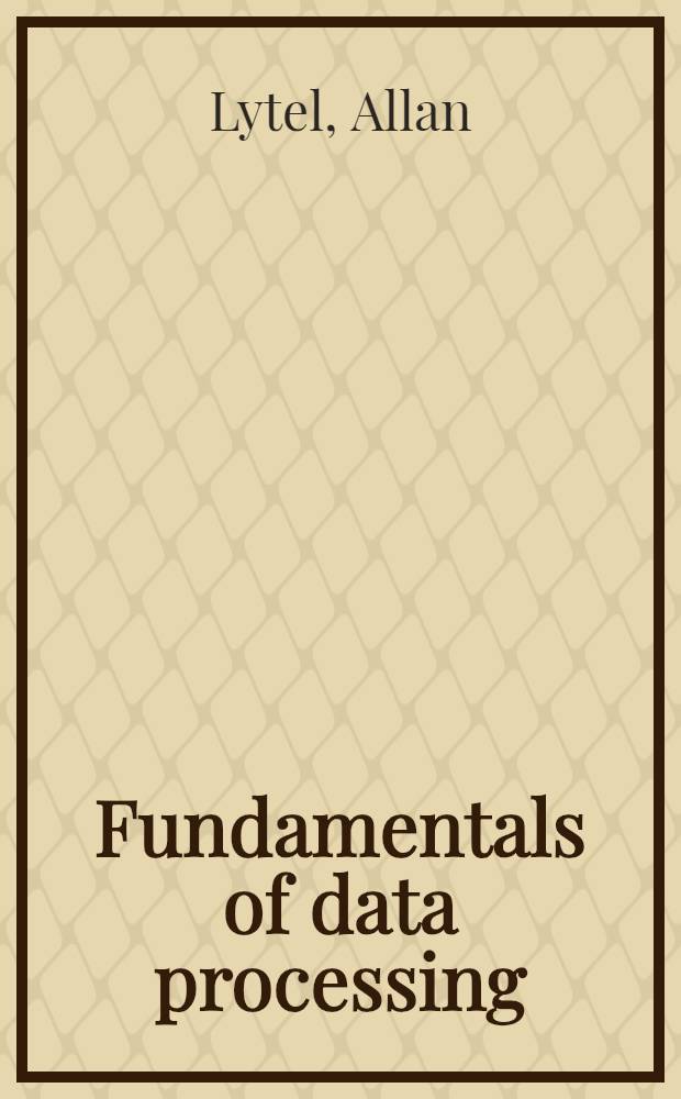 Fundamentals of data processing