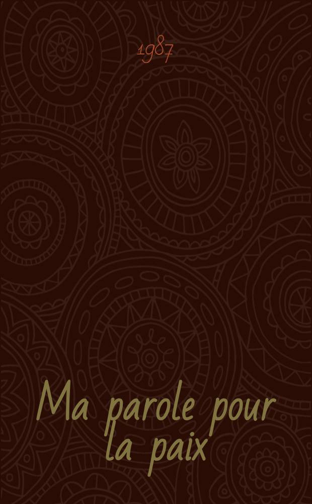 Ma parole pour la paix