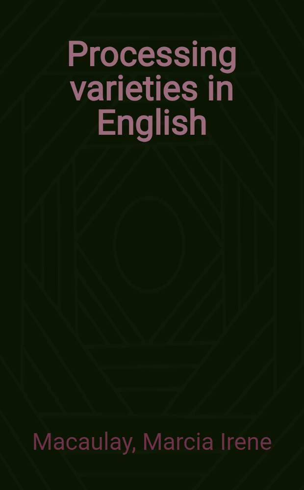 Processing varieties in English : An examination of oral and written speech across genres