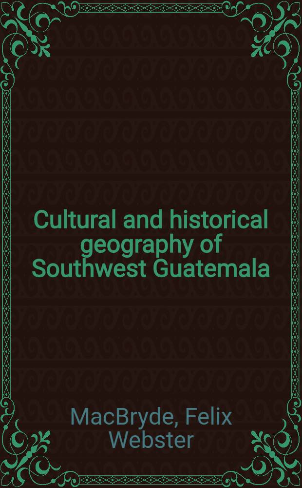 Cultural and historical geography of Southwest Guatemala