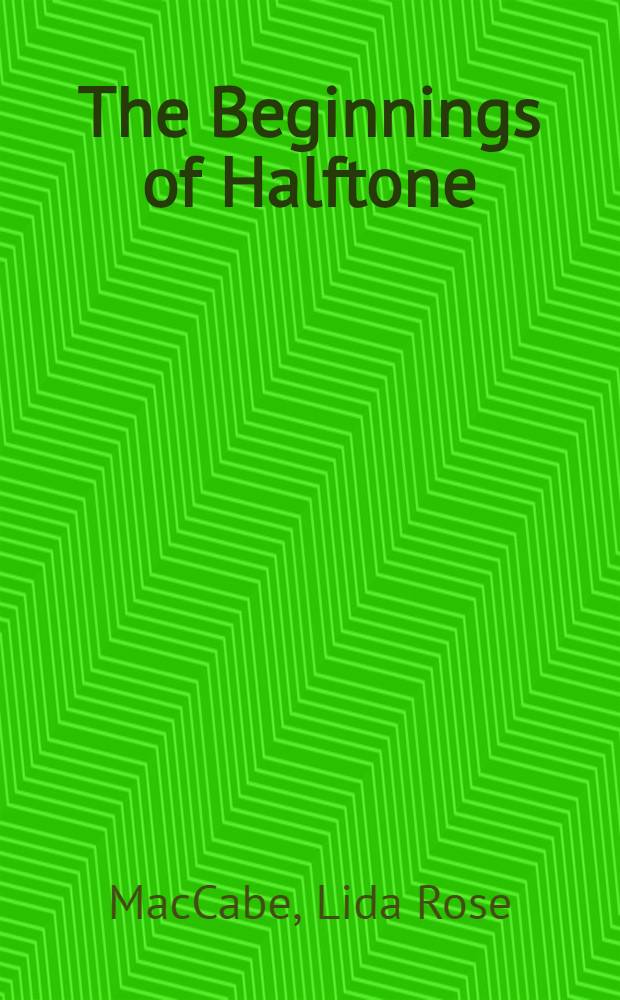 The Beginnings of Halftone