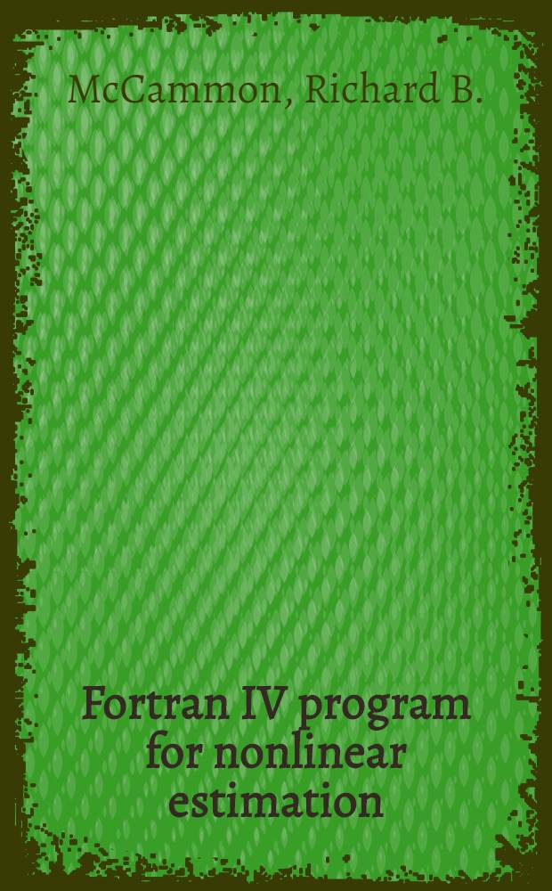 Fortran IV program for nonlinear estimation