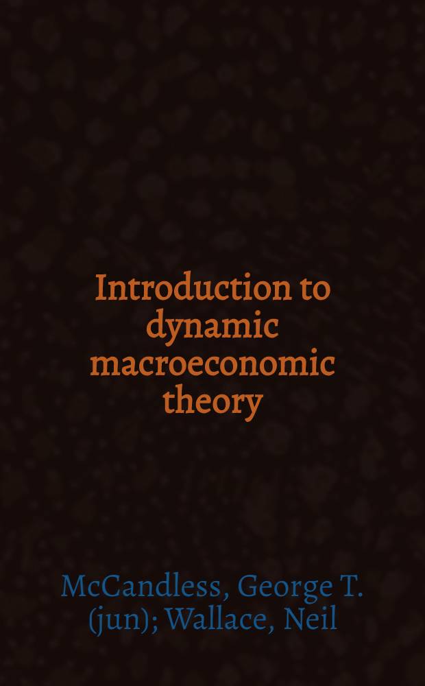 Introduction to dynamic macroeconomic theory : An overlapping generations approach