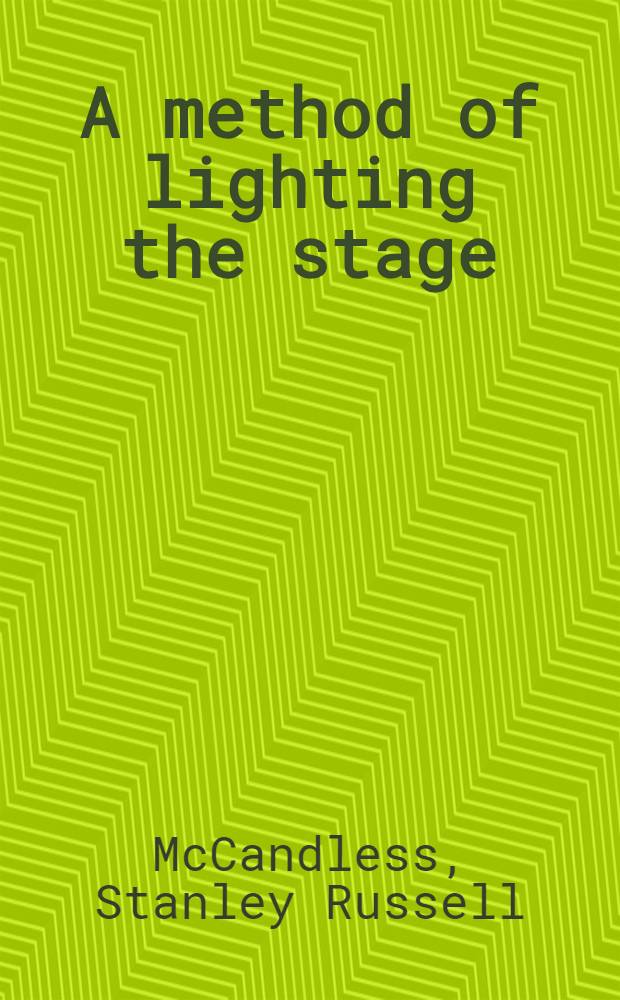 A method of lighting the stage