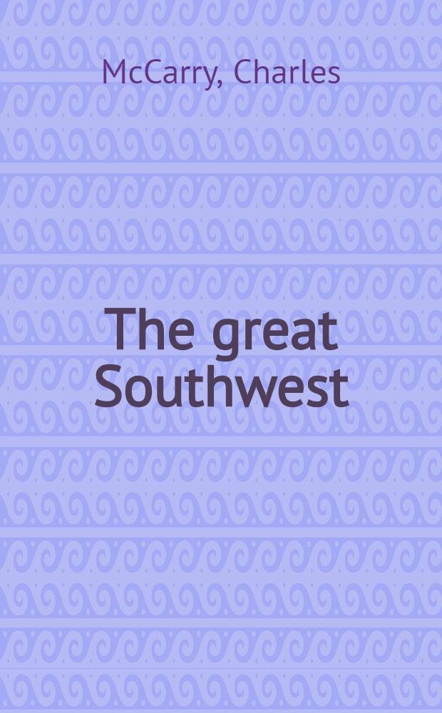 The great Southwest