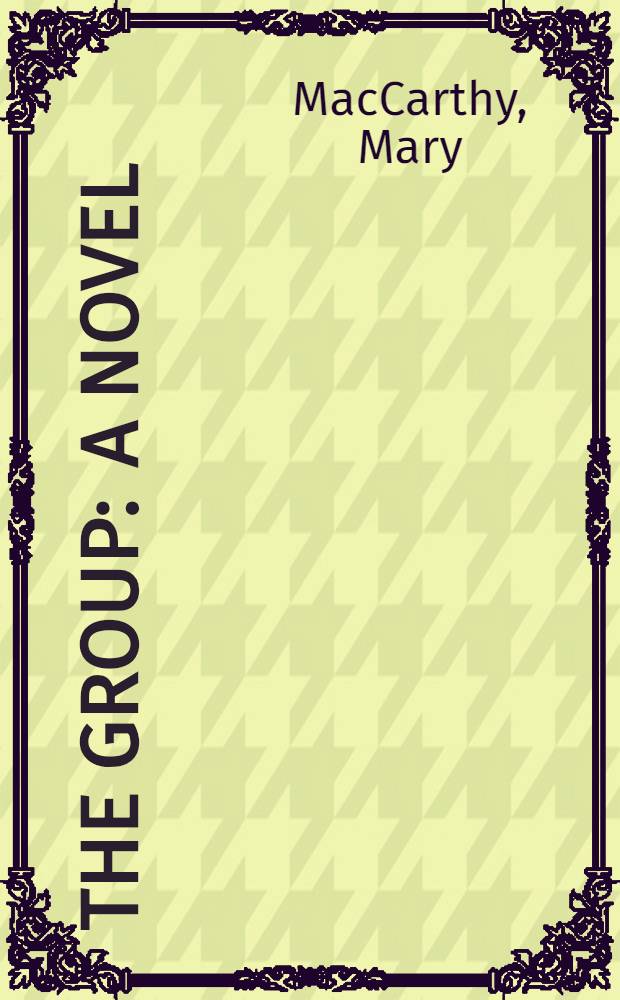 The group : A novel