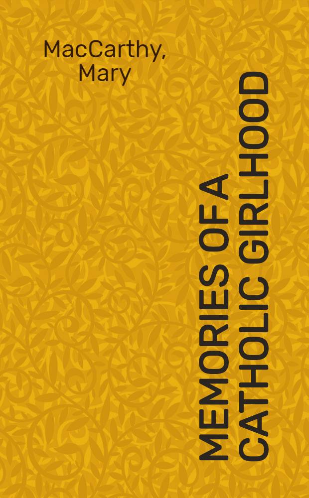 Memories of a Catholic girlhood